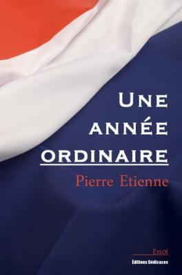 Une année ordinaire, par Pierre Etienne