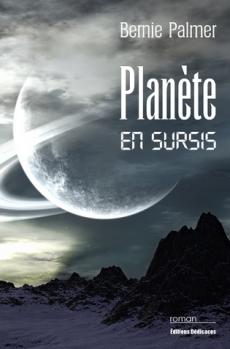 Planète en sursis, par Bernie Palmer