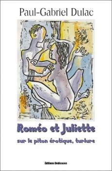 Roméo et Juliette sur le piton érotique, turlure